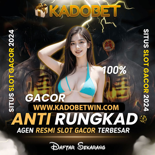 kadobet indonesia terpercaya